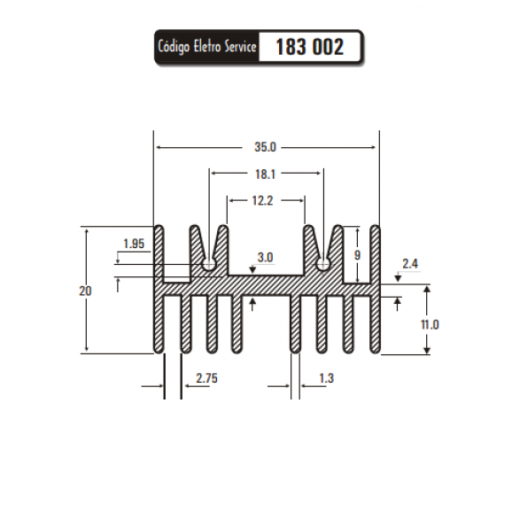 Dissipador de Calor 183002/30 - Eletro Service