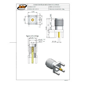 Conector SMA Fêmea Reto PCI Distância Centro Pino 5,10mm - 3011 - Gav 58 - KLC